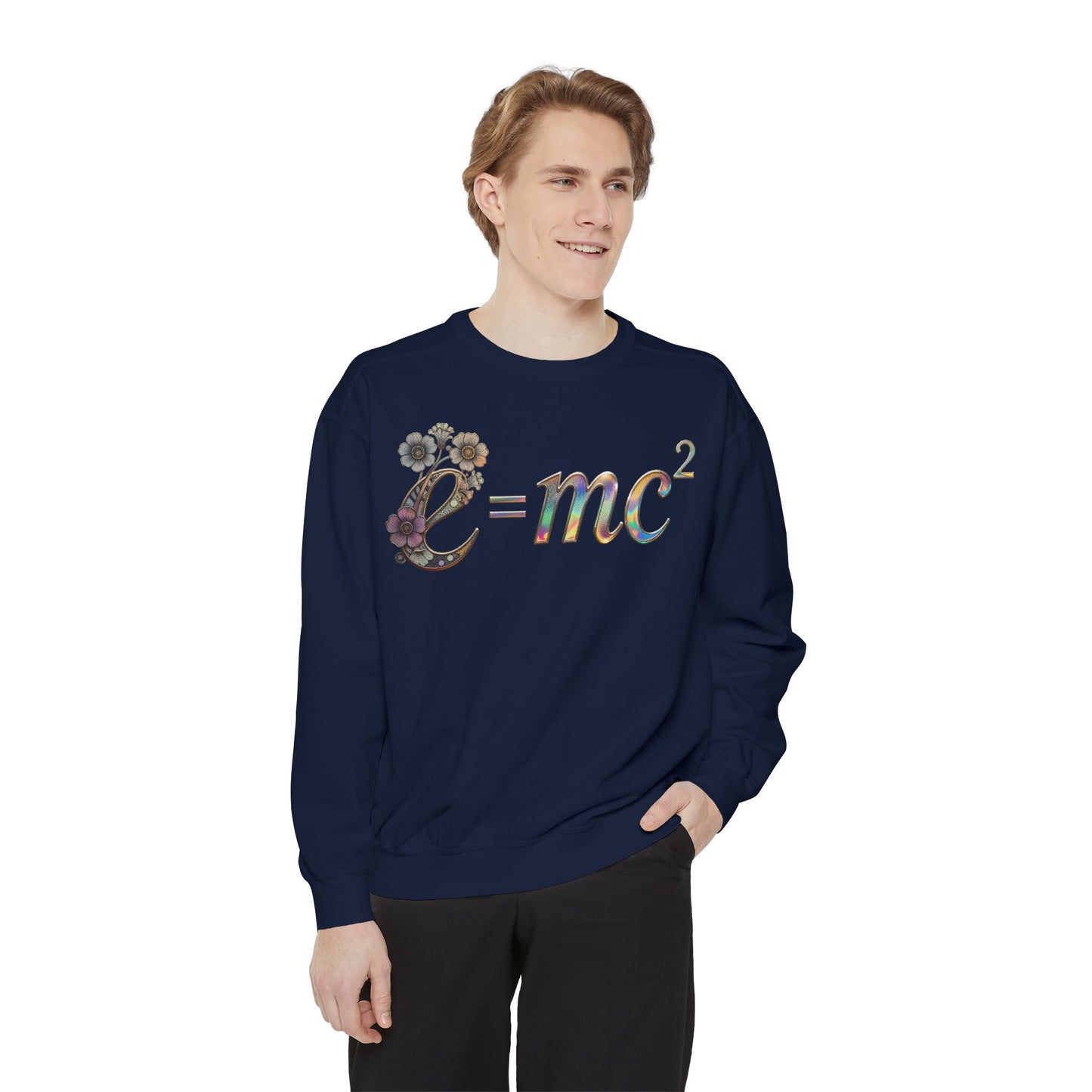 Einstein's Equation e=mc2 — Unisex Garment-Dyed Sweatshirt (US)