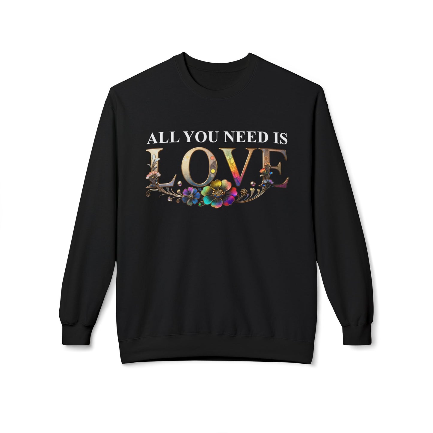 All You Need Is Love  — Black Soft Fleece sweatshirt (UK)